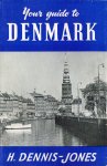 Dennis-Jones, H. - Your guide to Denmark