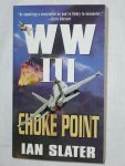 Slater, Ian - WWIII, Choke Point