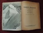 Trenker Luis,  Walter Schmidkunz - Bergwelt-Wunderwelt: eine alpine Weltgeschichte
