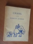 Morse, E. - Chang of the Siamese Jungle