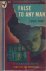 Ford, Leslie - False to any man - a Colonel Primrose Mystery