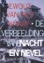 Knaap, Ewout van der Knaap - De verbeelding van nacht en nevel: Nuit en brouillard in Nederland en Duitsland