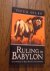 Giles, Doug - Ruling in Babylon. Seven disciplines of highly effective twentysomething's