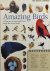 Lederer, Roger J. - Amazing Birds / A Treasury of Facts and Trivia about the Avian World