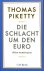 Die Schlacht um den Euro / ...