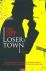 Loser;s Town (Nederlanstali...