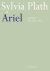 Plath, Sylvia - Ariel. Tweetalige editie. Nawoord door Ted Hughes.