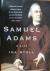 Stoll, Ira - Samuel Adams / A Life