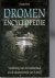 Dromen encyclopedie / druk ...