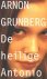 Grunberg, Arnon - DE HEILIGE ANTONIO