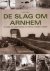 De Slag om Arnhem / septemb...