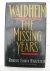 Herzstein, Robert Edwin - Waldheim. The Missing Years.
