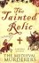 the Medieval Murderers - The Tainted Relic: An Historical Mystery (The Medieval Murderers #1)