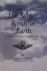 Sanford L. Graves. - The Surly Bonds of Earth. A Pilots Rememberances of a World at War.