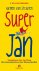 Straaten, Harmen van - Super Jan. Voorgelezen door Jan Meng