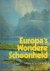  - Europa's wondere schoonheid
