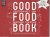 diversen - Good Food Book ( 4 feestmenu's bekende topkoks)
