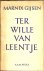 Gijsen, Marnix - Ter wille van Leentje .. Slimmeriken lezen , en beginnen met boeken ....