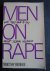 Men on rape, What they have...