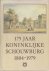 SLECHTE, C.H.  G. VERSTRAETE  L. VAN DER ZALM (samenstellers) - 175 Jaar Koninklijke Schouwburg 1804-1979