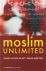 Choho, Esma - Moslim unlimited. (over) leven in het Wilde Westen