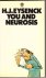 Eysenck, H.J. - You and Neurosis (one person in three will have firsthand experience of some kind of neurotic disorder...)