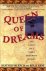 Queen of Dreams: The Story ...