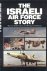 Rubinstein, Murray / Goldman, Richard - The Israeli Air Force Story
