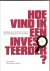 Rikhof, Peter  Mulder, Wietze Willem - Hoe vind ik een investeerder? Handboek informele financiering voor de start en (door)groei van uw bedrijf