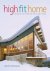 High Fit Home / Designing Y...