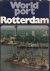 Gast, Koos de; Regt, Wim de - World Port Rotterdam