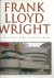 Frank Lloyd Wright - a visu...
