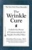 Perricone, Nicholas - The Wrinkle Cure. Unlock the Power of Cosmeceuticals for Supple, Youthful Skin