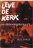 Jonker, Dr. H. - LEVE DE KERK - over hedendaags kerkewerk.