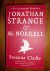 Clarke, Susanna - Jonathan Strange and Mr. Norrell
