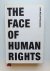 The Face of Human Rights