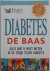 Nooij Lidy - Diabetes de baas Alles wat u moet weten in de strijd tegen diabetes