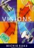 Kaku, Michio - Visions. How Science Will Revolutionize the 21st Century and Beyond