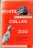 Barnes jr., Clare - White collar zoo