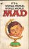 Feldstein, Albert B. - It's a World, World, World, World MAD