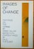 Miller, Terry / Thatcher, Hale (commentaries) - Images of change / Paintings on the I Ching