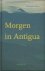 Morgen in Antigua