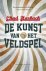 Harbach, Chad gesigneerd - De kunst van het veldspel