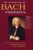 Wolff, Christoph; Koopman ,Ton - De wereld van de Bach Cantates. Bevat: deel I: Geestelijke Cantates: van Arnstadt tot Kothen; deel II: Wereldlijke Cantates; deel III: Kerkelijke Cantates uit Leipzig.