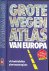 Hermus, Jacques  Vertaling is van Eddie  Schaafsma - Grote wegen atlas van Europa. Geheel bijgewerkte vernieuwde uitgave Editie 1995  - 1996