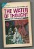 The water of thought  We th...