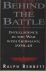 Bennett, Ralph - Behind the Battle. Intelligence in the War with Germany 1939-45