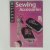 Sewing Accessories ; A Coll...