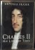 Fraser, Antonia - Charles II: His Life and Times