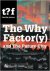 The Why factory and the fut...